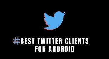 Top 5 Twitter Clients for Android To Try - DroidViews