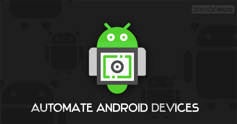 automate android devices