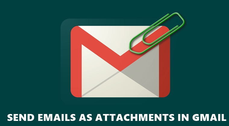 attach emails in gmail