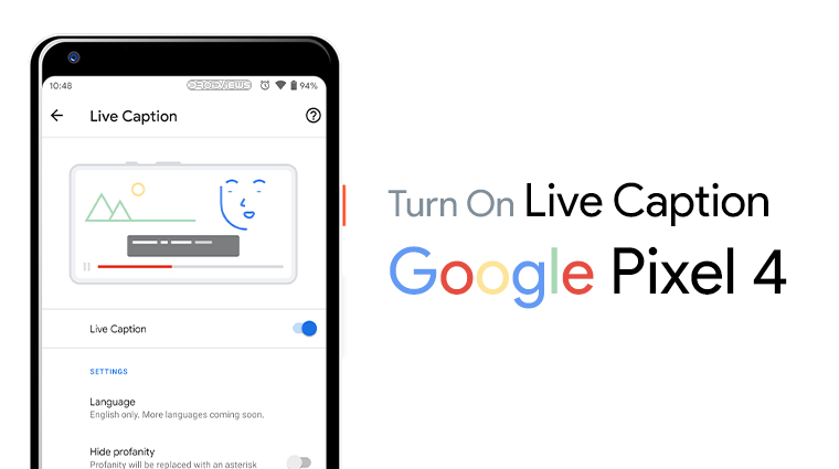 How To Enable Live Caption On Google Pixel 4 (& Other Pixel Phones)
