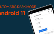 Android 11 Brings Automatic Dark Mode Scheduling