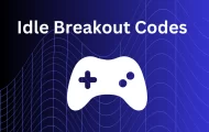 Idle Breakout Codes