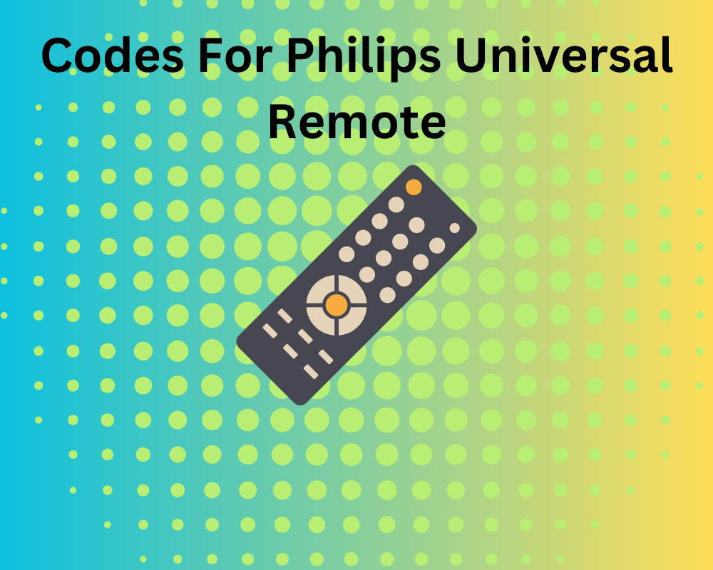 Codes For Philips Universal Remote