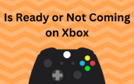 Is Ready or Not Coming on Xbox