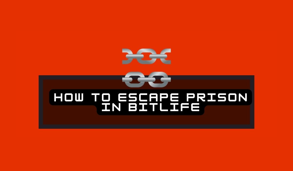 How to escape prison in Bitlife
